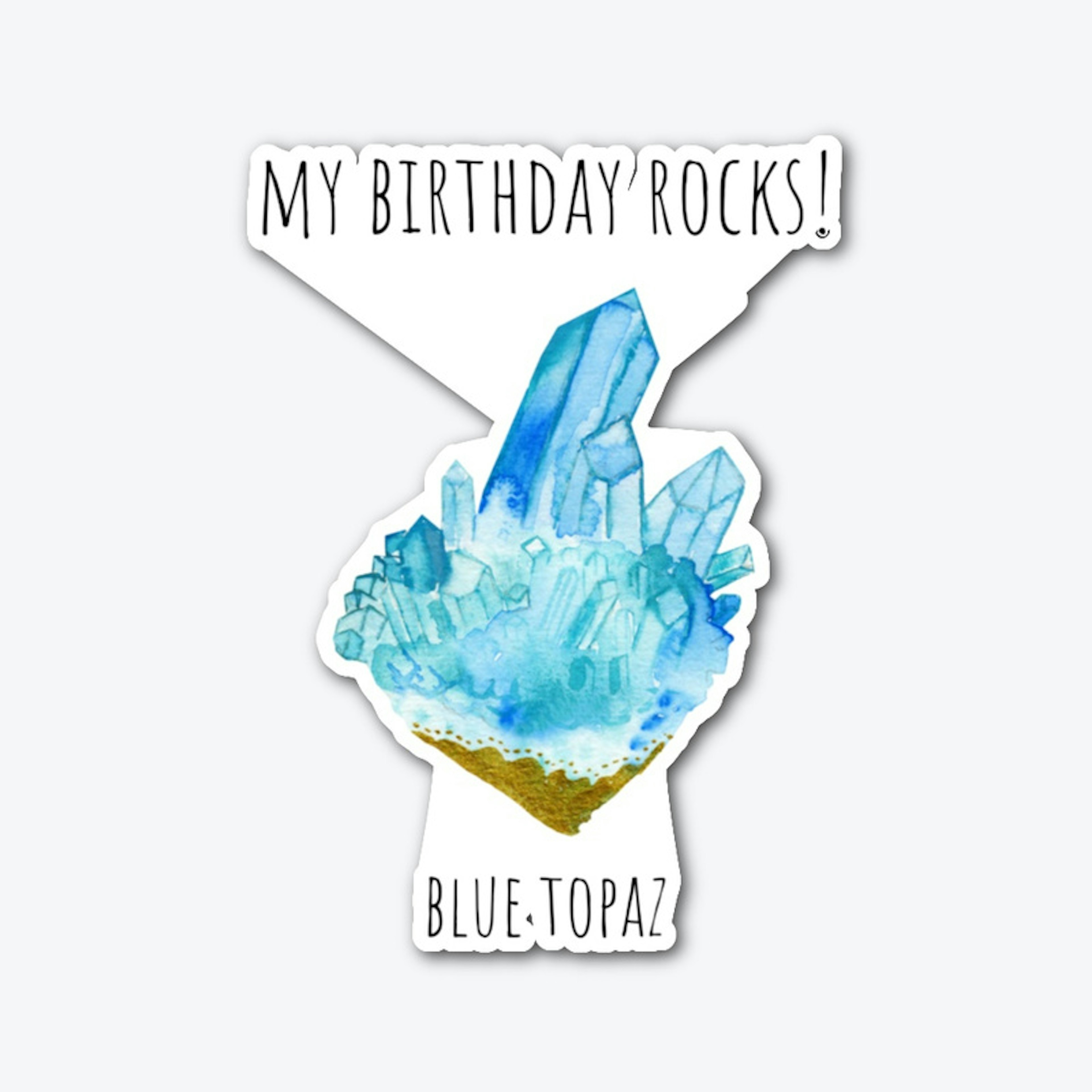 My Birthday Rocks! (December)
