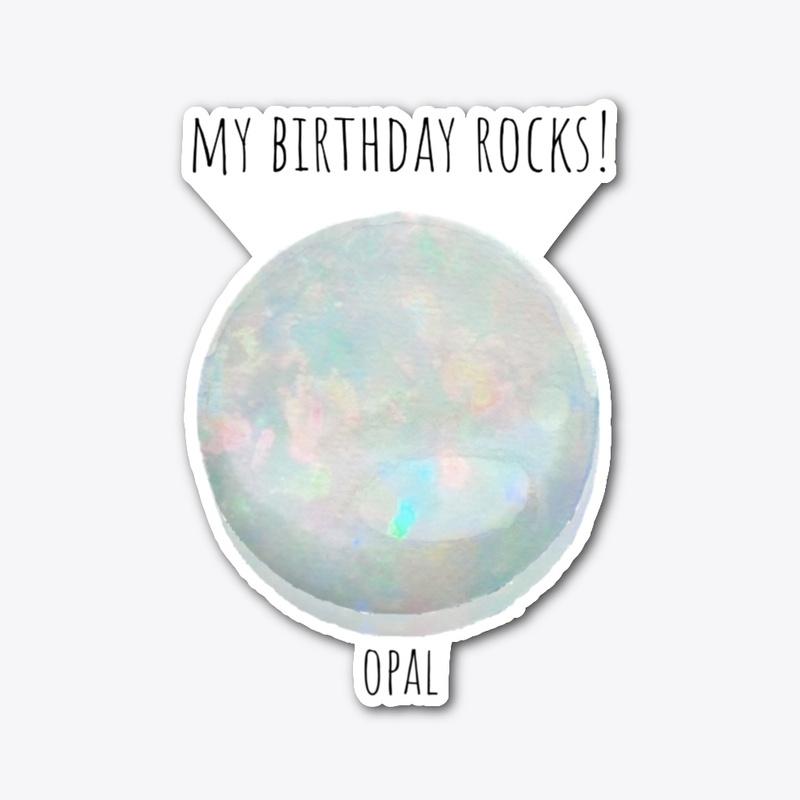 My Birthday Rocks! (October)